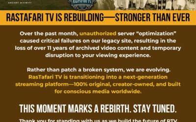 RasTafari TV is Rebuilding—Stronger Than Ever & Upgrading to Digital TV